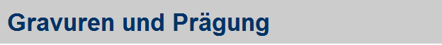 Gravuren und Prgung