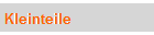 Kleinteile