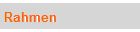 Rahmen